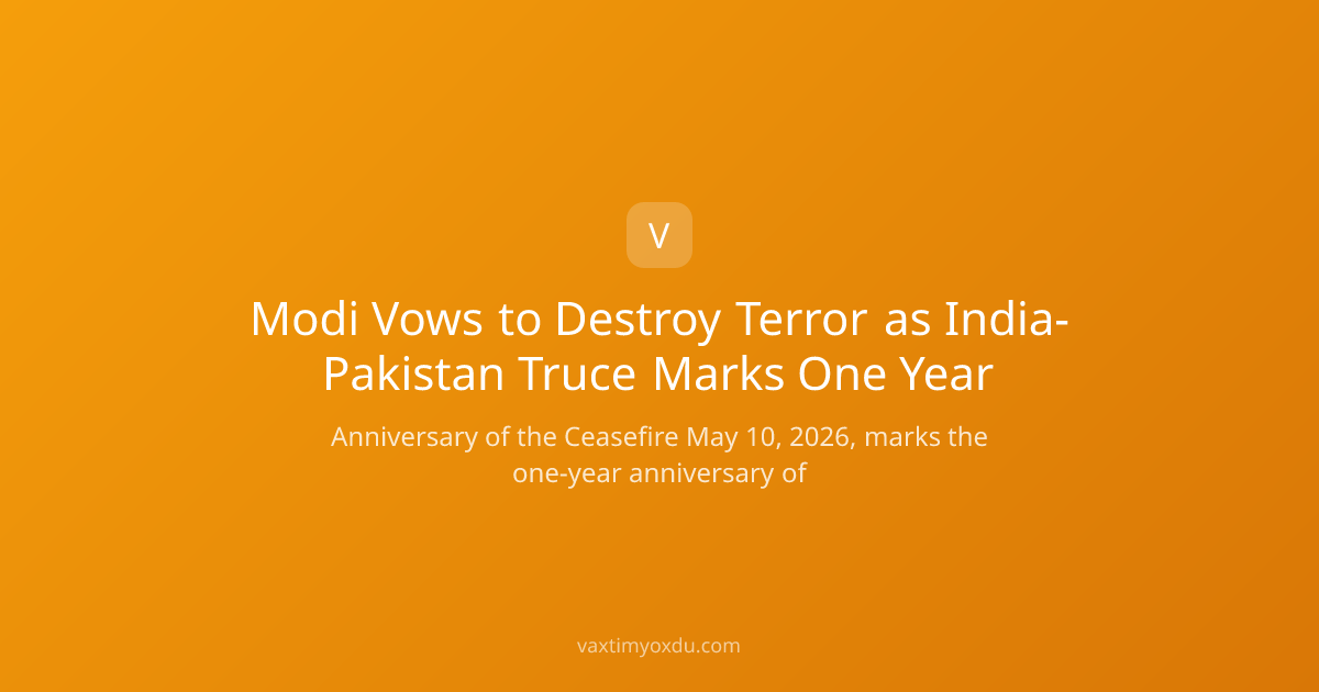 Modi Vows to Destroy Terror as India-Pakistan Truce Marks One Year