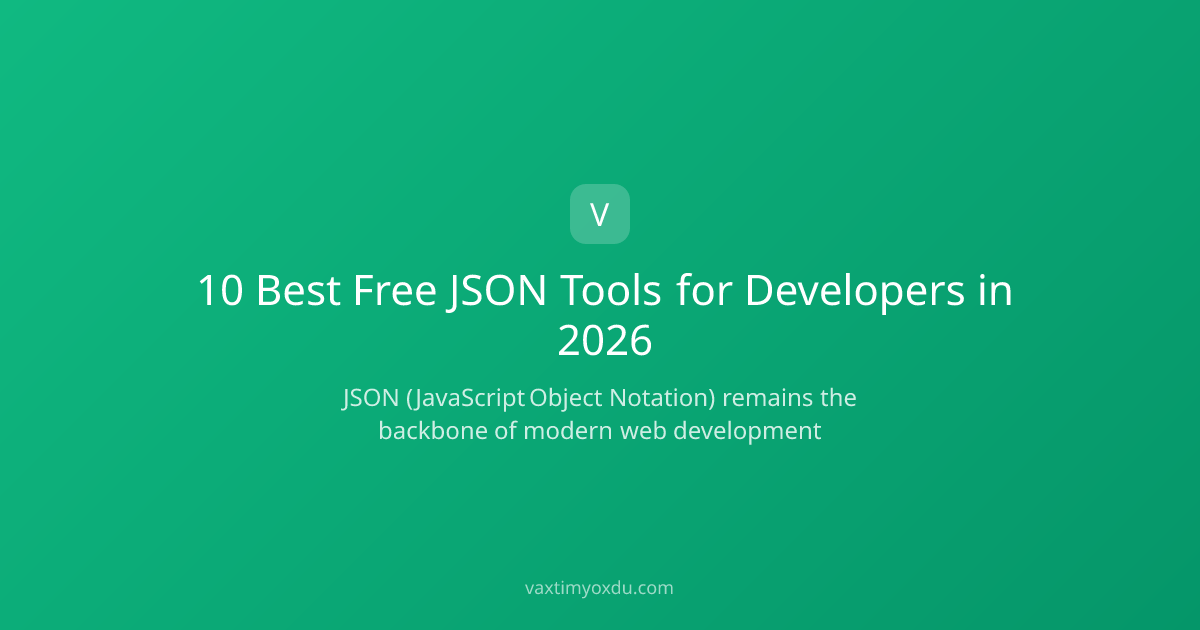 Best Free JSON Tools for Developers 2026