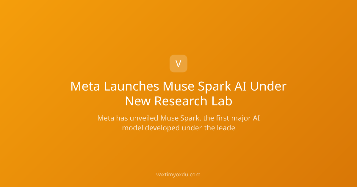 Meta Launches Muse Spark AI Under New Research Lab